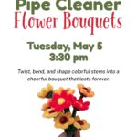 Pipe Cleaner Bouquet Craft May2026
